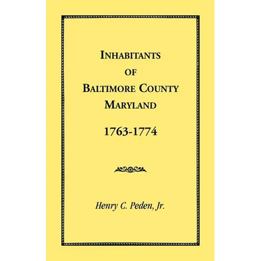 Inhabitants of Baltimore County, Maryland, 1763-1774