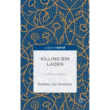 Killing Bin Laden: A Moral Analysis
