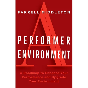 A Performer, A Environment: A Roadmap to Enhance Your Performance and Upgrade Your Environment