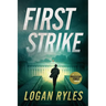 First Strike: A Prosecution Force Thriller