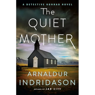 The Quiet Mother: A Detective Konrad Novel