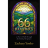 Sixty-Six Reveries: A Poet's Walk Through the Field of Scripture