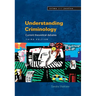 Understanding Criminology: Current Theoretical Debates