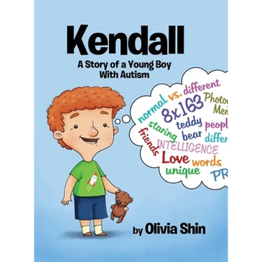 Kendall: A Story of a Young Boy With Autism
