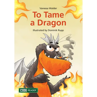 To Tame a Dragon