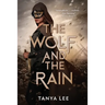 The Wolf and the Rain