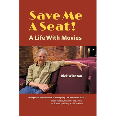 Save Me a Seat!: A Life with Movies