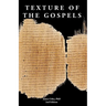 Texture of the Gospels