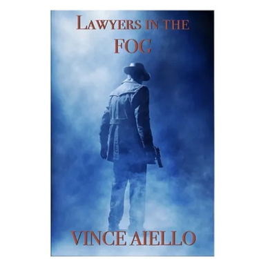 Lawyers in the FOG