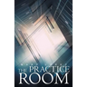 The Practice Room