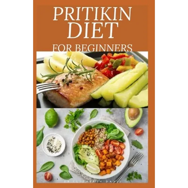 Pritikin Diet for Beginners: losing weight and maintaining a healthy fitness level and includes menu plans, tested recipes, and exercise routines