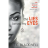 The Lies Behind My Eyes