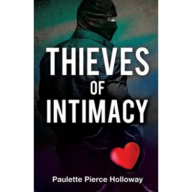 Thieves of Intimacy