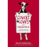 Covert Cows and Chick-Fil-A: How Faith, Cows, and Chicken Built an Iconic Brand