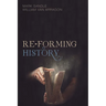 Re-Forming History