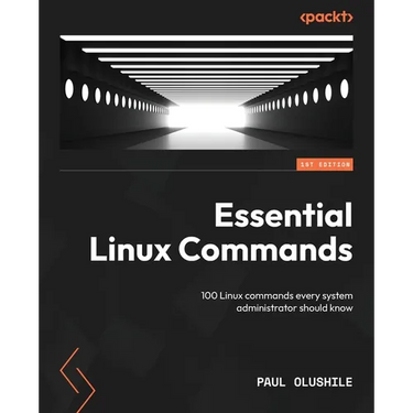 Essential Linux Commands: 100 Linux commands every system administrator should know