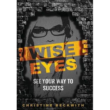 Wise Eyes: See Your Way to Success