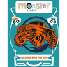 Monster Truck Coloring Book for Kids: A Coloring Book for Boys Ages 4-8 Filled With Over 50 Pages of Monster Trucks