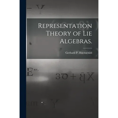 Representation Theory of Lie Algebras.