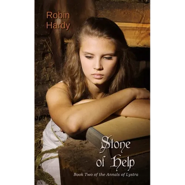 Stone of Help: Book Two of the Annals of Lystra
