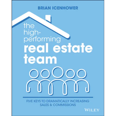 The High-Performing Real Estate Team
