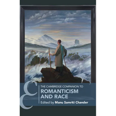 The Cambridge Companion to Romanticism and Race