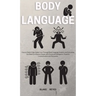 Body Language: How to Detect High-Stakes Liars Through Body Language Analysis and Everything You Need to Influence People with Emotional Intelligence,