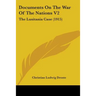 Documents On The War Of The Nations V2: The Lusitania Case (1915)