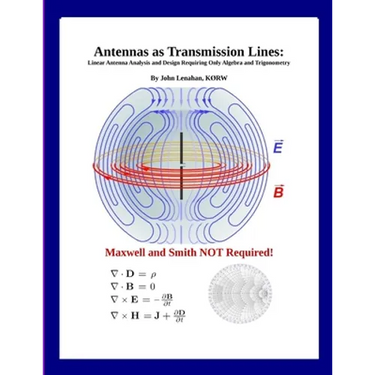 Antennas as Transmission Lines: Linear Antenna Analysis and Design Requiring Only Algebra and Trigonometry