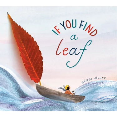 If You Find a Leaf