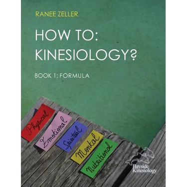 How to: Kinesiology? Book 1: Formula: Book 1: Formula