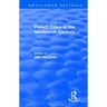 Routledge Revivals: French Cities in the Nineteenth Century (1981)