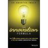 The Innovation Formula: The 14 Science-Based Keys for Creating a Culture Where Innovation Thrives