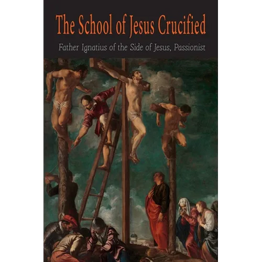 The School of Jesus Crucified