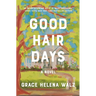 Good Hair Days