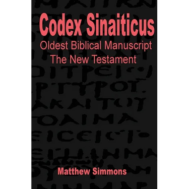 Codex Sinaiticus: The Original Greek Manuscript (English)