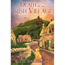 Death at an Irish Village: An Irish Castle Mystery