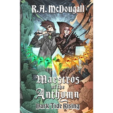 Maestros of the Anthymn: Dark Tide Rising