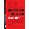 Interpreting the World to Change It: Essays for Prabhat Patnaik