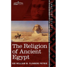 The Religion of Ancient Egypt