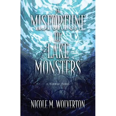 A Misfortune of Lake Monsters