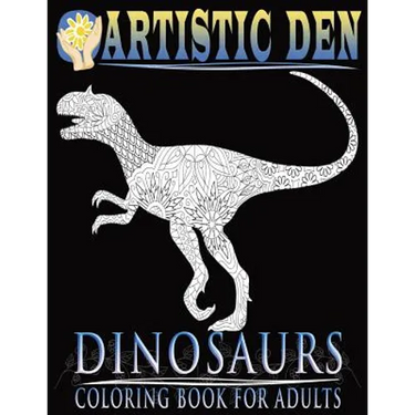 Dinosaurs Coloring Book For Adults (Floral Tangle Art Therapy: Volume 4)