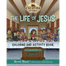 The Life of Jesus- Coloring and Activity Book: The Creator's Toy Chest Series