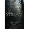 The Stream: Discovery