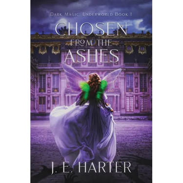 Chosen From the Ashes