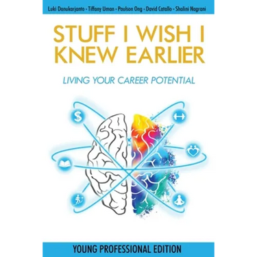 Stuff I Wish I Knew Earlier: Living Your Career Potential