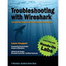 Troubleshooting with Wireshark: Locate the Source of Performance Problems