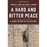 A Hard and Bitter Peace: A Global History of the Cold War