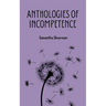 Anthologies of Incompetence