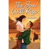 The Sun Will Rise